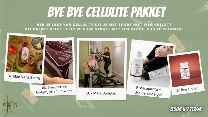 La Forma voordeelpakketten Bye Bye cellulite